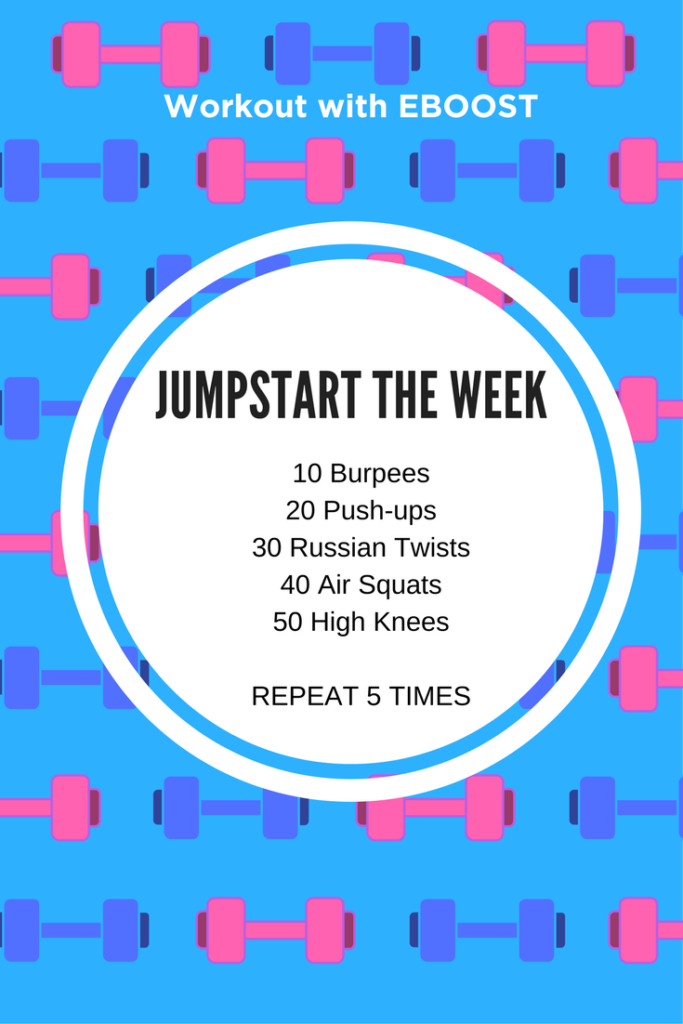 jumpstart workout with Eboost for Monday Motivation